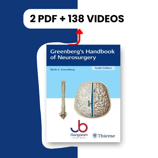 Greenbergs Handbook of Neurosurgery 10th Edition (PDF + 138 Videos)