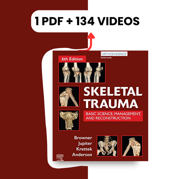 Skeletal Trauma: Basic Science, Management, and Reconstruction, 6th Edition (PDF+Videos)