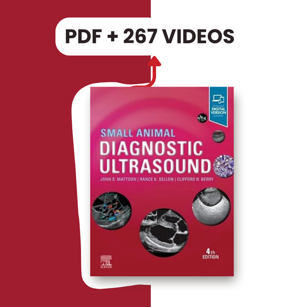 Small Animal Diagnostic Ultrasound (PDF + 267 Videos)