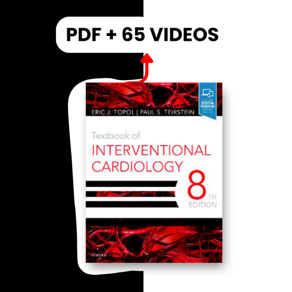 Textbook of Interventional Cardiology, 8th edition (PDF+ 65 Videos)