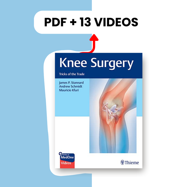 Knee Surgery: Tricks of the Trade (PDF+Videos)