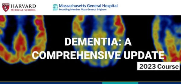 Harvard Dementia: A Comprehensive Update 2023 (CME VIDEOS)