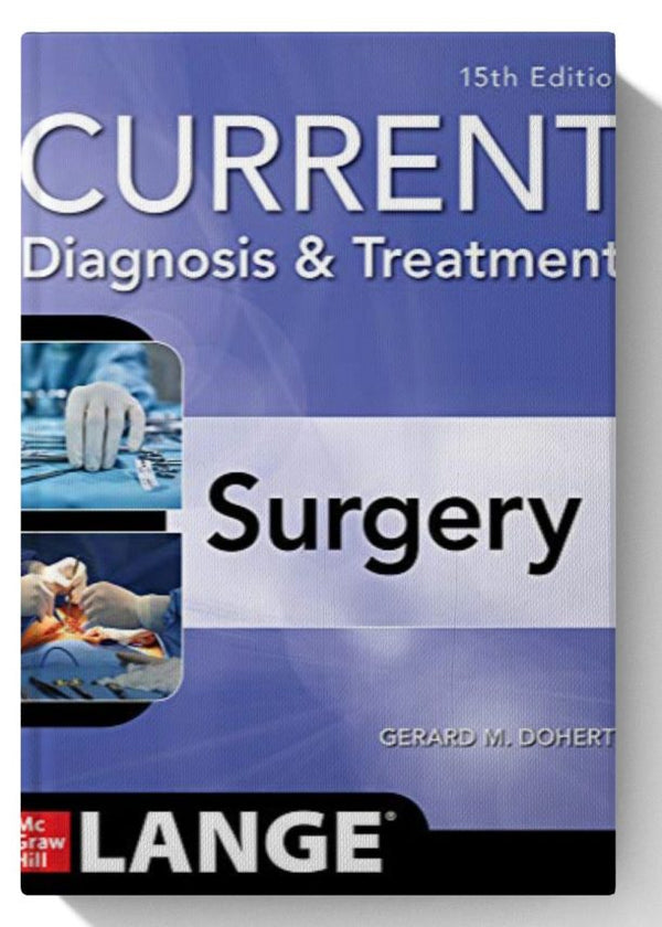 Current Diagnosis and Treatment Surgery, 15th Edition