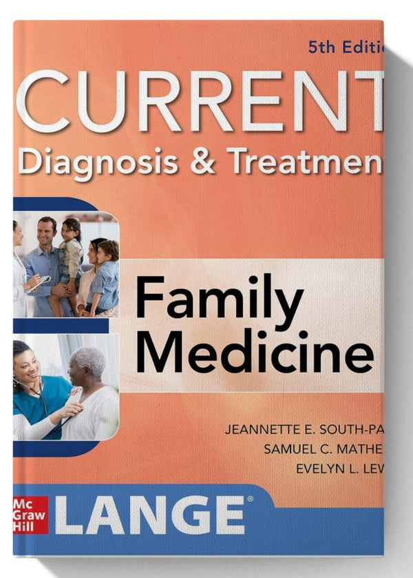 CURRENT Diagnosis &amp; Treatment in Family Medicine, 5th Edition