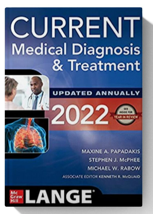 CURRENT Medical Diagnosis and Treatment 2022 61st Edition