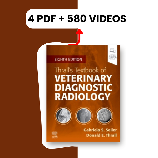 Thrall’s Textbook of Veterinary Diagnostic Radiology ( 4 PDF + 580 Videos)