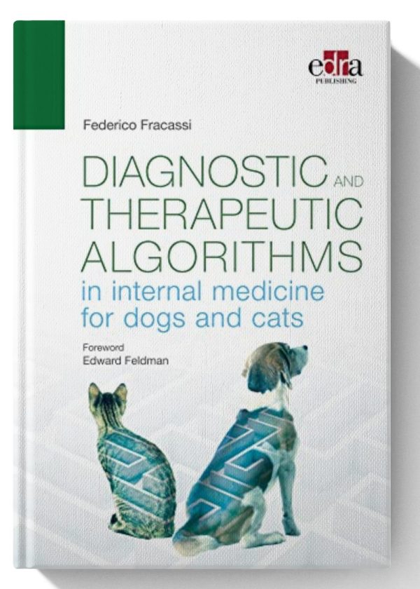 Diagnostic and Therapeutic Algorithms in Internal Medicine for Dogs and Cats